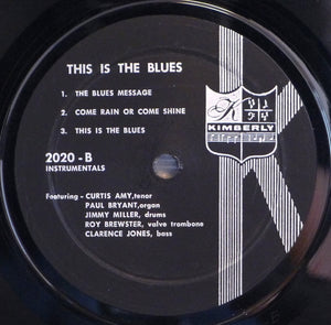 Curtis Amy & Paul Bryant : This Is The Blues (LP, Album, Mono, RE)