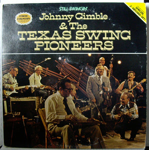 Johnny Gimble And The Texas Swing Pioneers : Still Swingin' (2xLP, Album, Gat)