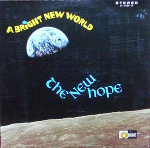 The New Hope* : A Bright New World (LP, Album)