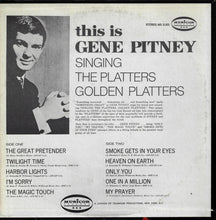 Laden Sie das Bild in den Galerie-Viewer, Gene Pitney : This Is Gene Pitney Singing The Platters&#39; Golden Platters (LP)
