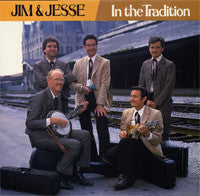 Jim & Jesse : In The Tradition (LP)