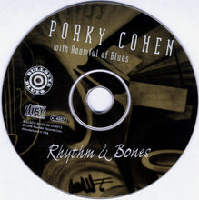 Load image into Gallery viewer, Porky Cohen with Roomful Of Blues : Rhythm &amp; Bones (CD, Album)
