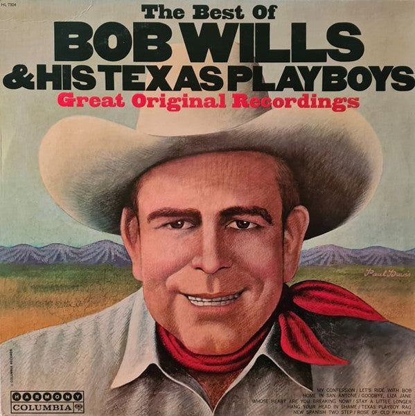 Bob Wills & His Texas Playboys : The Best Of Bob Wills & His Texas Playboys Great Original Recordings (LP, Album)