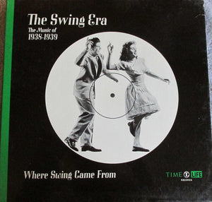 Various : The Swing Era: The Music Of 1938-1939:Where Swing Came From (3xLP, Comp + Box)