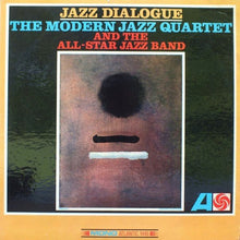 Load image into Gallery viewer, The Modern Jazz Quartet &amp; The All-Star Jazz Band : Jazz Dialogue (LP, Album, Mono)
