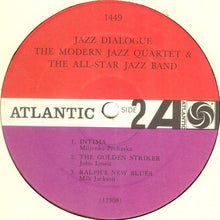 Laden Sie das Bild in den Galerie-Viewer, The Modern Jazz Quartet &amp; The All-Star Jazz Band : Jazz Dialogue (LP, Album, Mono)
