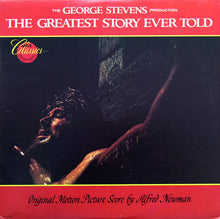 Laden Sie das Bild in den Galerie-Viewer, Alfred Newman : The Greatest Story Ever Told (Original Motion Picture Score) (LP, Album, RE)
