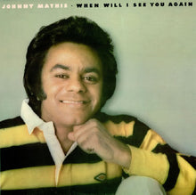 Load image into Gallery viewer, Johnny Mathis : When Will I See You Again (LP, Album, Ter)
