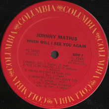 Charger l&#39;image dans la galerie, Johnny Mathis : When Will I See You Again (LP, Album, Ter)
