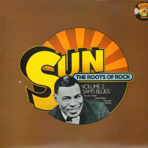 Various : Sun: The Roots Of Rock: Volume 2: Sam's Blues (LP, Comp, Mono)