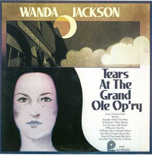 Laden Sie das Bild in den Galerie-Viewer, Wanda Jackson : Tears At The Grand Ole Opry (LP, Comp)
