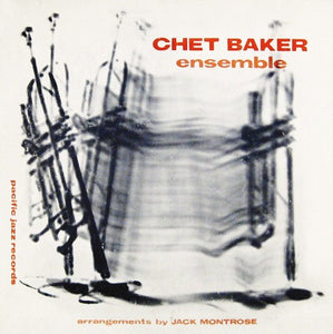 Chet Baker Ensemble : Chet Baker Ensemble (10", Album, Mono)