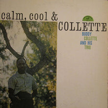 Charger l&#39;image dans la galerie, Buddy Collette : Calm, Cool &amp; Collette (LP, Album, Mono)

