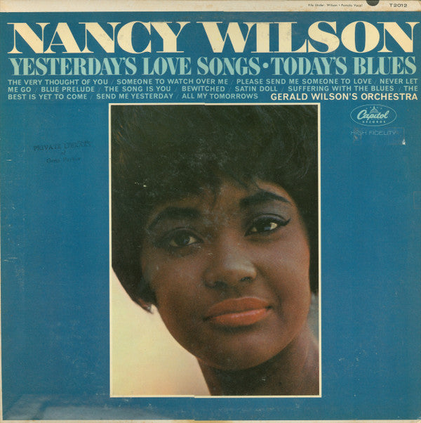 Nancy Wilson / Gerald Wilson's Orchestra* : Yesterday's Love Songs • Today's Blues (LP, Album, Mono)