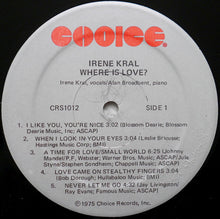 Load image into Gallery viewer, Irene Kral : Where Is Love? (LP, Album)
