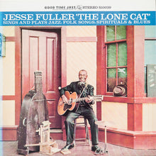 Laden Sie das Bild in den Galerie-Viewer, Jesse Fuller : The Lone Cat (LP, Album, RE, RM)
