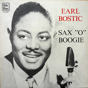 Earl Bostic : Sax "O" Boogie (LP, Comp, RM)