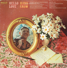 Load image into Gallery viewer, Hank Snow : Hello Love (LP, Album)
