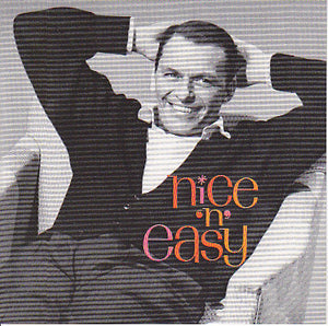 Frank Sinatra : Nice 'N' Easy (CD, Album, RE)