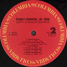 Load image into Gallery viewer, Harry Connick, Jr. Trio : Lofty&#39;s Roach Soufflé (LP)
