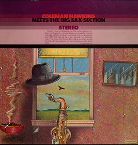 Coleman Hawkins : Meets The Big Sax Section (LP, RE)