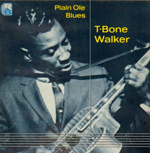 Laden Sie das Bild in den Galerie-Viewer, T-Bone Walker : Plain Ole Blues (LP, Comp)
