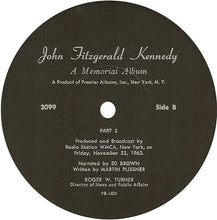 Laden Sie das Bild in den Galerie-Viewer, John Fitzgerald Kennedy* : A Memorial Album (LP, Album)
