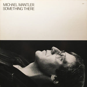 Michael Mantler : Something There (LP, Album)