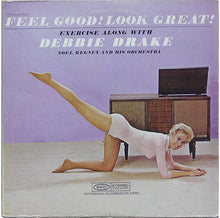 Laden Sie das Bild in den Galerie-Viewer, Debbie Drake : Feel Good!  Look Great!  Exercise Along With Debbie Drake And Noel Regney And His Orchestra (LP, Album, RE, Ele)
