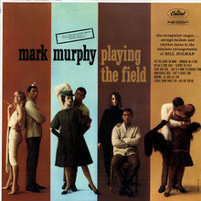 Laden Sie das Bild in den Galerie-Viewer, Mark Murphy : Playing The Field (LP, Album, Mono)
