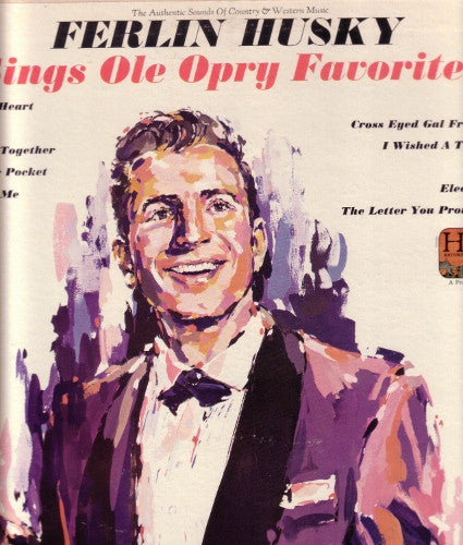 Ferlin Husky : Sings Ole Opry Favorites (LP, Mono)