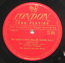 Charger l&#39;image dans la galerie, Ted Heath And His Music : The Music Of Fats Waller (LP, Album, Mono)
