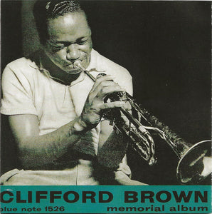 Clifford Brown : Memorial Album (CD, Album, Comp, Mono, RE, RM)