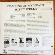 Laden Sie das Bild in den Galerie-Viewer, Kitty Wells : Seasons Of My Heart (LP, Mono)
