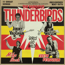 Laden Sie das Bild in den Galerie-Viewer, The Fabulous Thunderbirds : Girls Go Wild (LP, Album, Ter)
