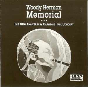Woody Herman : Memorial: The 40th Anniversary Carnegie Hall Concert (CD, Album, RE)