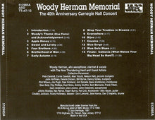 Laden Sie das Bild in den Galerie-Viewer, Woody Herman : Memorial: The 40th Anniversary Carnegie Hall Concert (CD, Album, RE)
