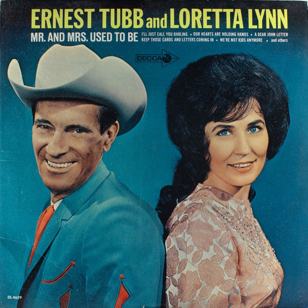 Ernest Tubb And Loretta Lynn : Mr. And Mrs. Used To Be (LP, Album, Mono, Glo)
