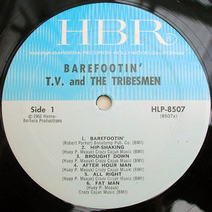 T.V. & The Tribesmen : Barefootin' (LP, Album, Mono)