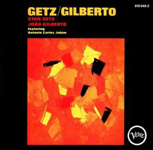 Stan Getz / João Gilberto : Getz / Gilberto (CD, Album, RE)