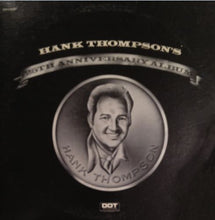 Load image into Gallery viewer, Hank Thompson : 25th Anniversary Album (2xLP, Comp, Gat)
