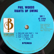 Laden Sie das Bild in den Galerie-Viewer, Phil Woods : Rights Of Swing (LP, Album, RE)
