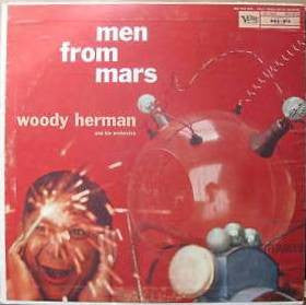 Woody Herman And His Orchestra : Men From Mars (LP, Album, Mono)