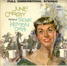 Load image into Gallery viewer, June Christy : June Christy Recalls Those Kenton Days (LP, Album)
