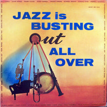 Laden Sie das Bild in den Galerie-Viewer, Various : Jazz Is Busting Out All Over (LP, Comp)
