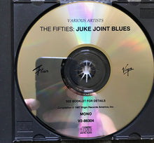 Charger l&#39;image dans la galerie, Various : The Fifties: Juke Joint Blues (CD, Comp)
