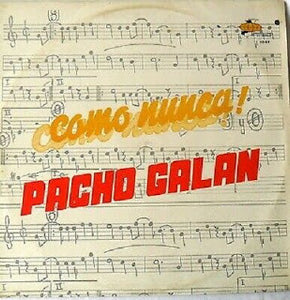 Pacho Galán : Como Nunca!! (LP, Album)