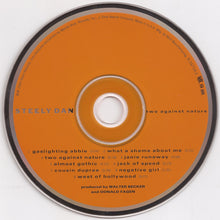 Laden Sie das Bild in den Galerie-Viewer, Steely Dan : Two Against Nature (CD, Album)
