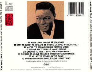 Nat King Cole : Love Is The Thing (And More) (CD, Album, RE, RM, DAD)