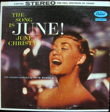 Charger l&#39;image dans la galerie, June Christy With Orchestra Conducted By Pete Rugolo : The Song Is June! (LP, Album)
